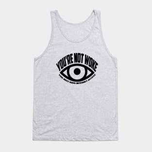 Not Woke Tank Top